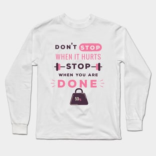 Don't Stop Long Sleeve T-Shirt